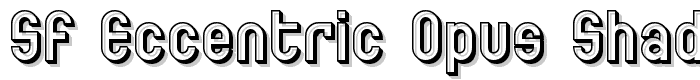 SF Eccentric Opus Shaded font